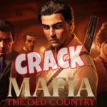 Mafia The Old Country Crack